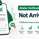 Absher Verification Code Not Arriving? 12 Effective Fixes to Receive Your OTP